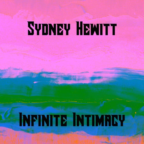 Infinite Intimacy