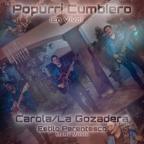 Popurrí Cumbiero (Carola, La Gozadera) (En Vivo)
