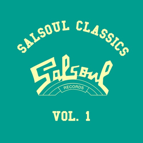 Salsoul Classics (Vol. 1 / Remastered 2012)