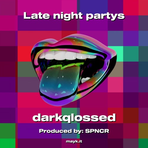 Late night partys