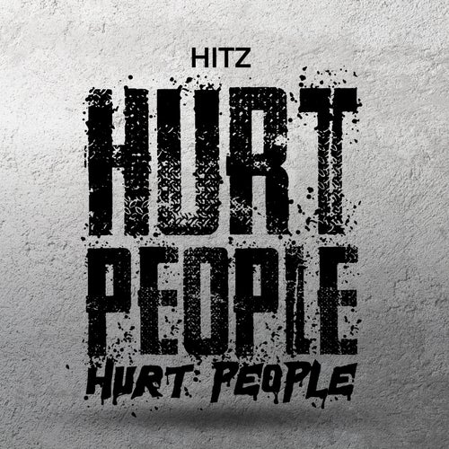 Hurt People, Hurt People