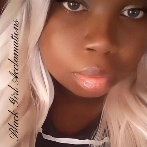 Black Girl Acclamations