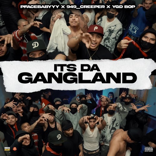 Its Da Gangland