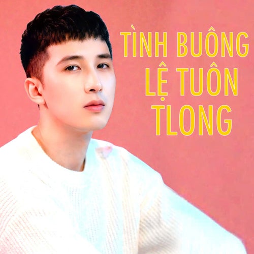 Tình Buông Lệ Tuôn (Ballad)