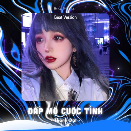 Đắp Mộ Cuộc Tình (Beat)