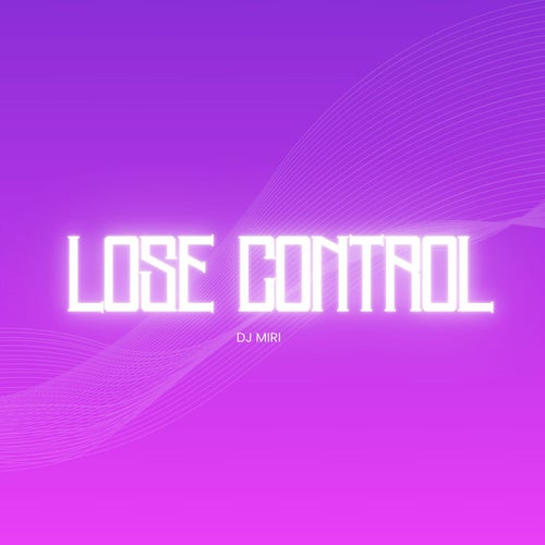 Lose Control