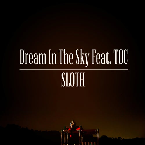 Dream In The Sky (feat. TOC)