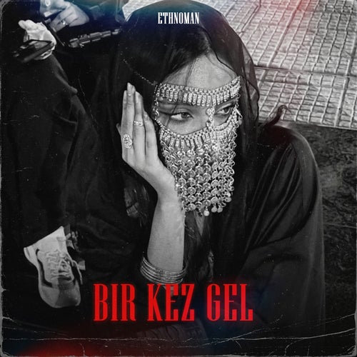Bir Kez Gel