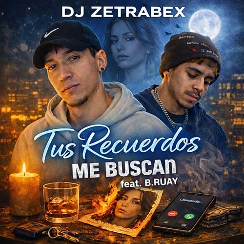 Tus recuerdos me buscan feat. B.Ruay*
