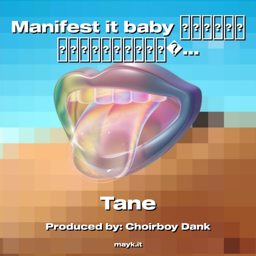 Manifest it baby