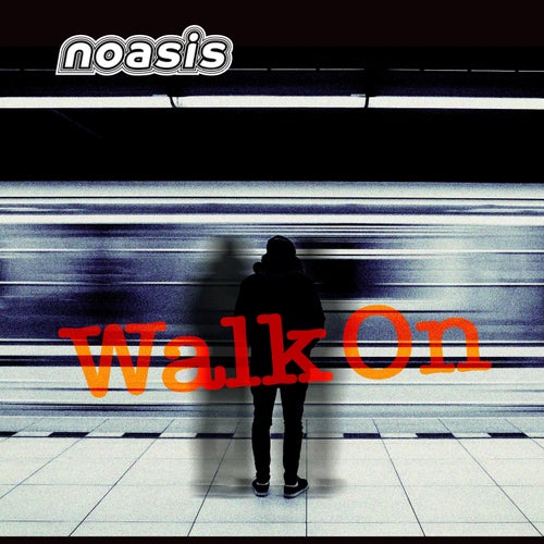 Walk On
