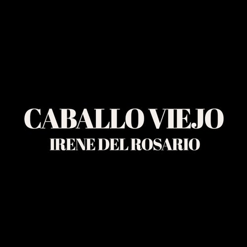 Caballo Viejo