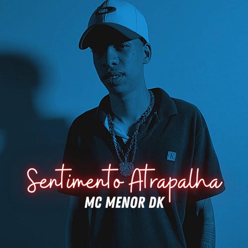 Sentimento Atrapalha