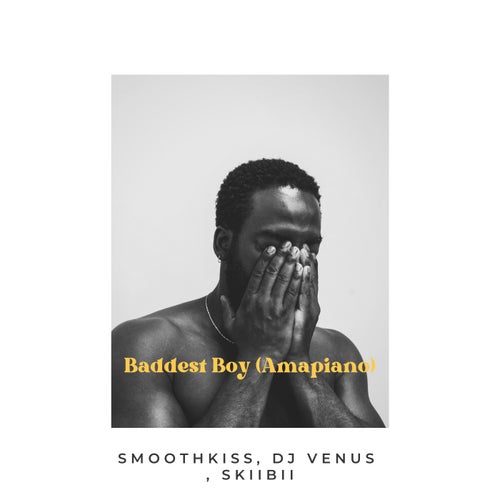 Baddest Boy (Skiibii's Cover - Amapiano Version)