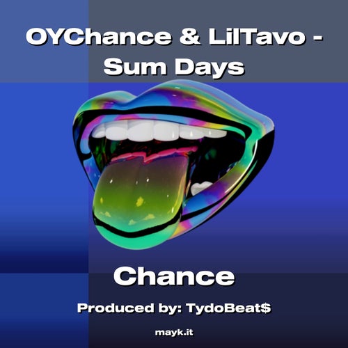 OYChance & LilTavo - Sum Days