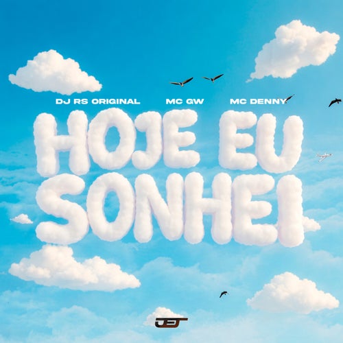HOJE EU SONHEI