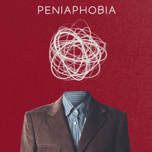 Peniaphobia