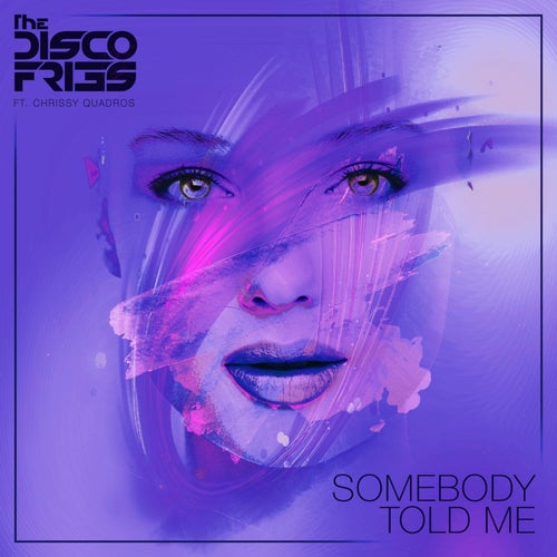 Somebody Told Me (Radio Edit)