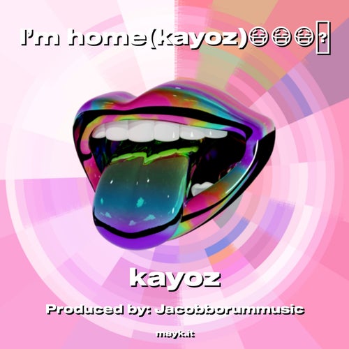 I’m home(kayoz)