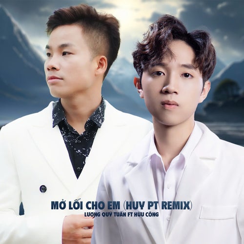 Mở Lối Cho Em (Huy PT Remix)