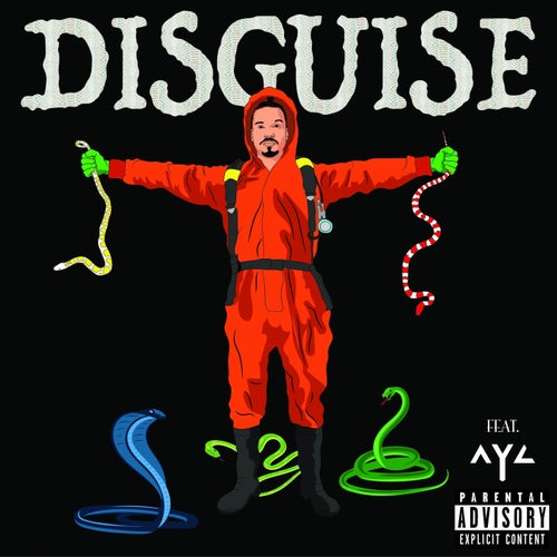 DISGUISE (feat. AY Lawson)