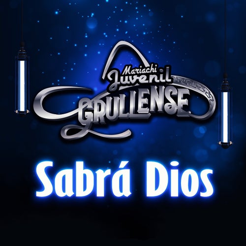 Sabrá Dios
