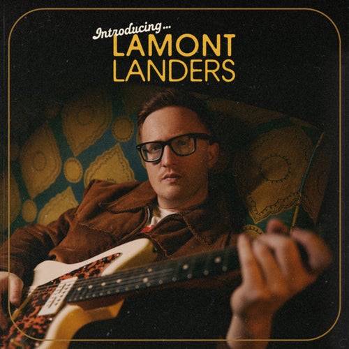 Introducing...Lamont Landers