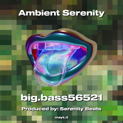 Ambient Serenity