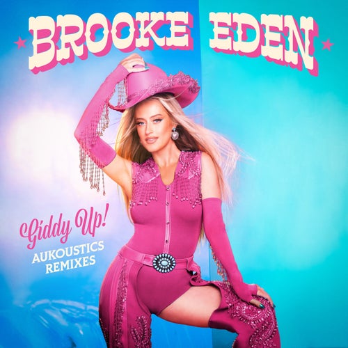 Giddy Up! (Aukoustics Remixes)