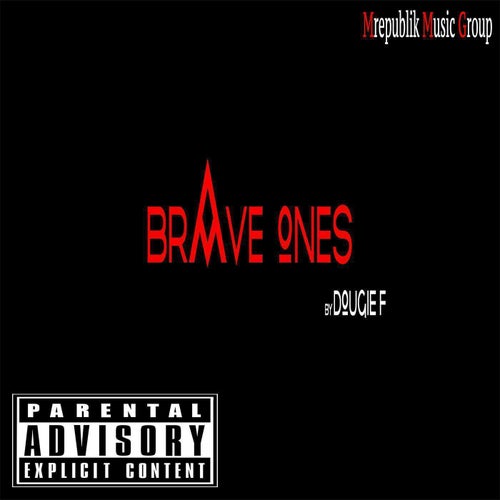Brave Ones