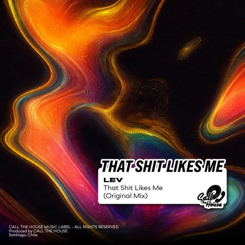That Shit Likes Me
