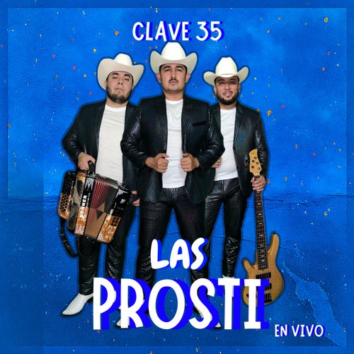 Las Prosti (En Vivo)