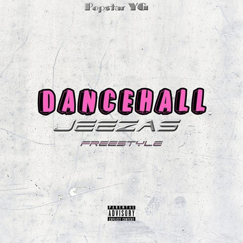 Dancehall Jeezas Freestyle