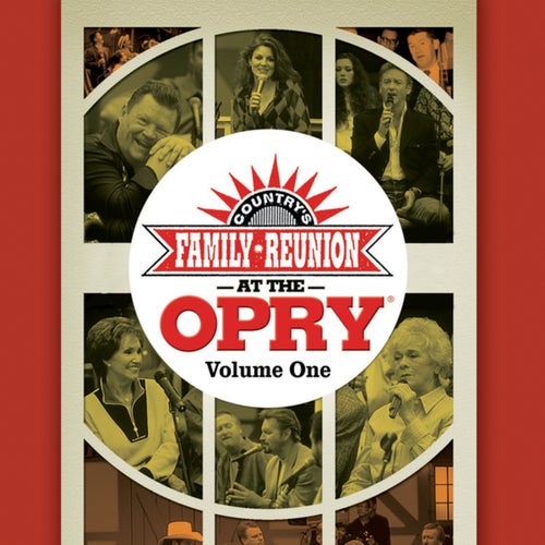 Country's Family Reunion At The Opry (Live / Vol. 1)