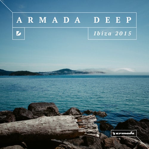 Armada Deep - Ibiza 2015