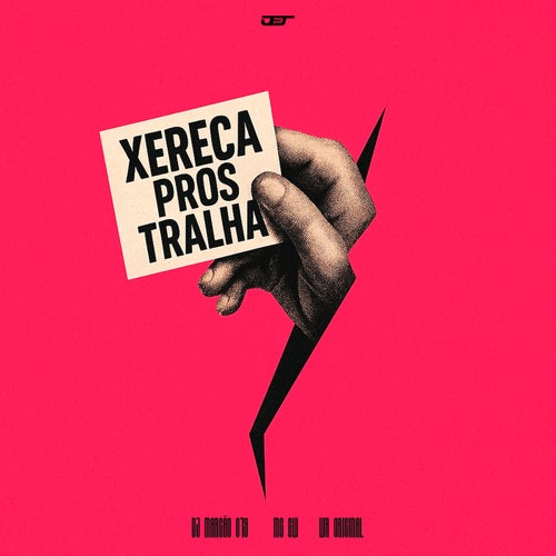 Xereca Pros Tralha