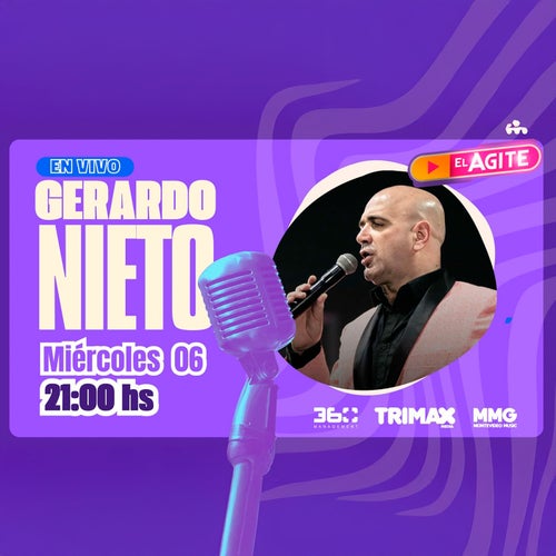 El Agite: Gerardo Nieto (En Vivo)