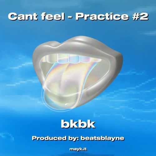 Cant feel - Practice #2