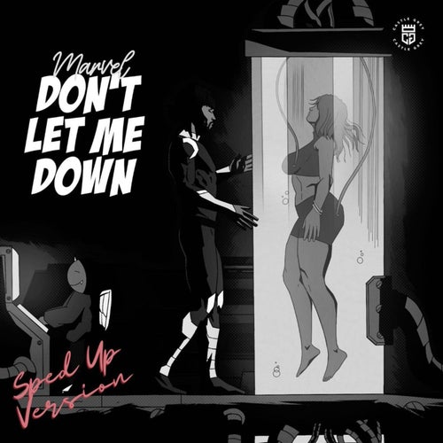 Don't Let Me Down (Sped up Version)
