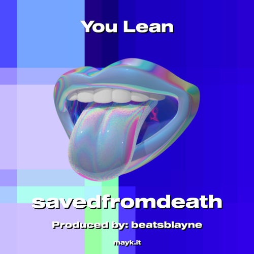 You Lean