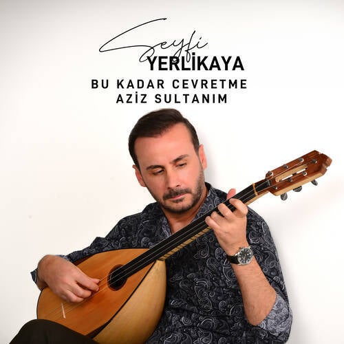 Bu Kadar Cevretme Aziz Sultanım