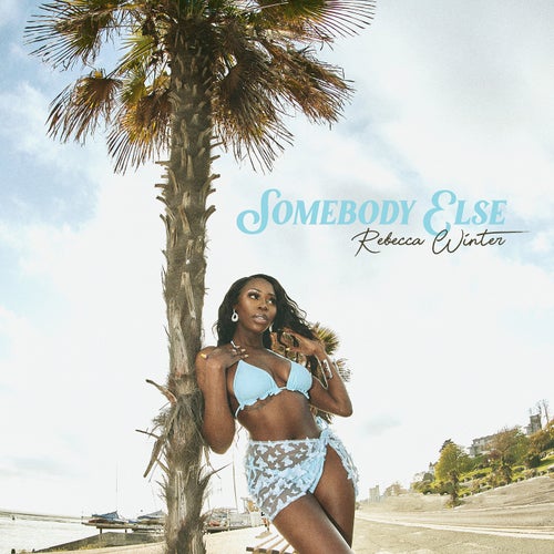 Somebody Else