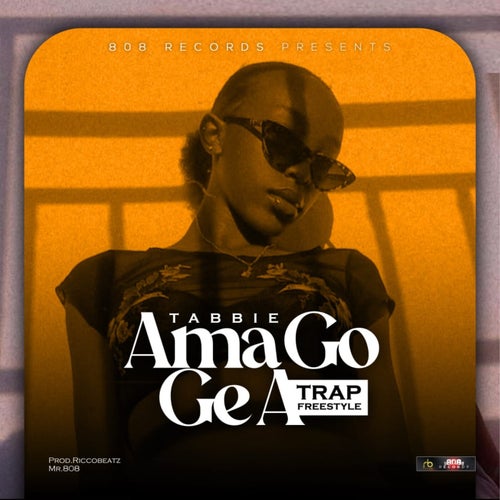 Ama Go Ge a Trap Freestyle