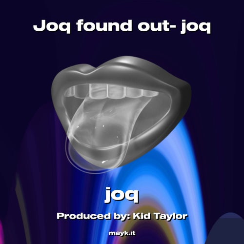 Joq found out- joq