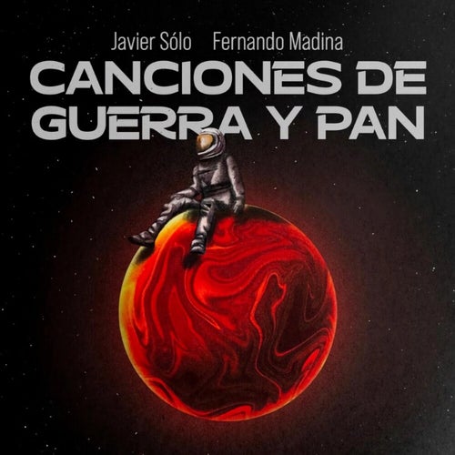 Canciones de Guerra y Pan