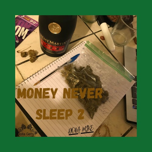 Money Never Sleep 2