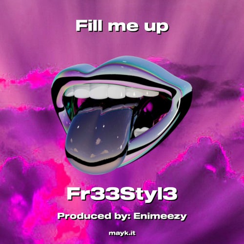 Fill me up
