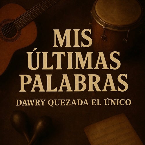 Mis Ultimas Palabras