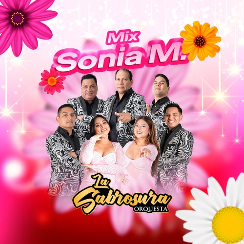 Mix Sonia M: Perdóname / Dónde Estás Amor / Pagarás