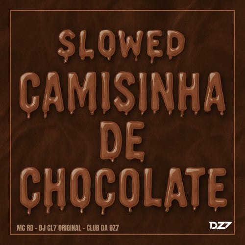 SLOWED CAMISINHA DE CHOCOLATE